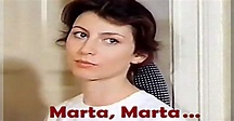 Marta, Marta - Stream: Jetzt Film online finden und anschauen
