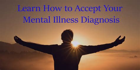 How To Accept A Mental Illness Diagnosis Masterclass Get Real 7