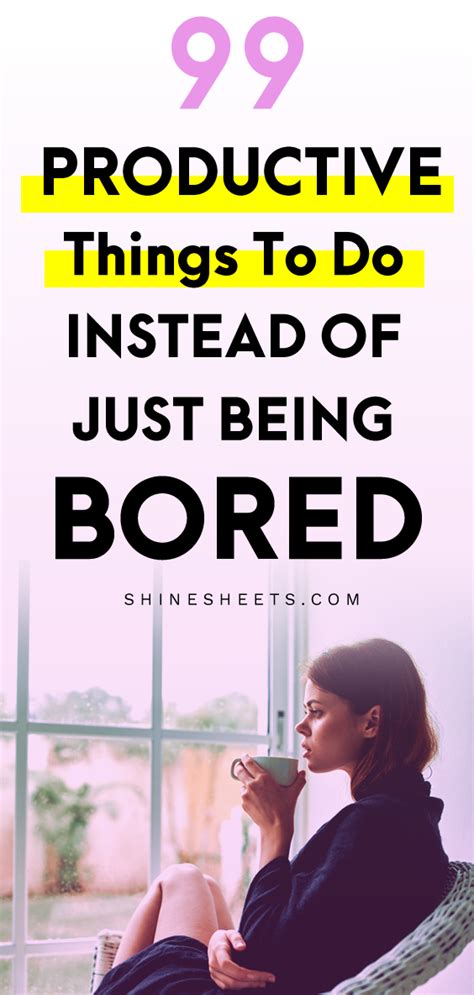99 productive things to do when bored 15 fun ideas in 2020 personal growth motivation