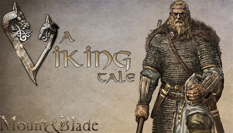 This single and multi player dlc brings mount & blade to historical dark age britain, complemented by authentic scenes and cultures. A VIKING TALE | Mount & Blade Warband (Viking Conquest ...