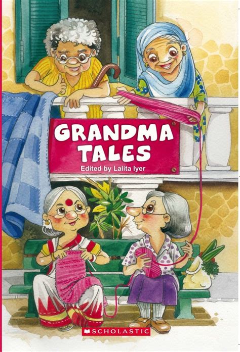 Hidden away in the back of an old cupboard is grandma's secret book of family spells. GRANDMA TALES - Goodbooks.in