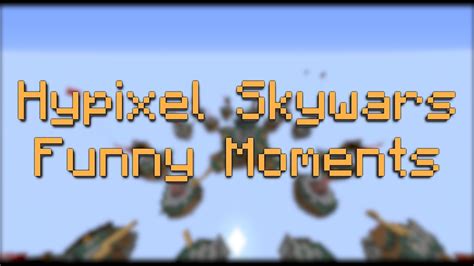 Hypixel Skywars Funny Moments Youtube
