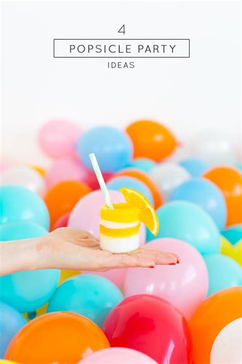 Our 4 Clever Popsicle Party Ideas — Sugar And Cloth
