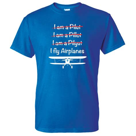 I Fly Airplanes T T Shirt Pilot Ts Aviation Humor