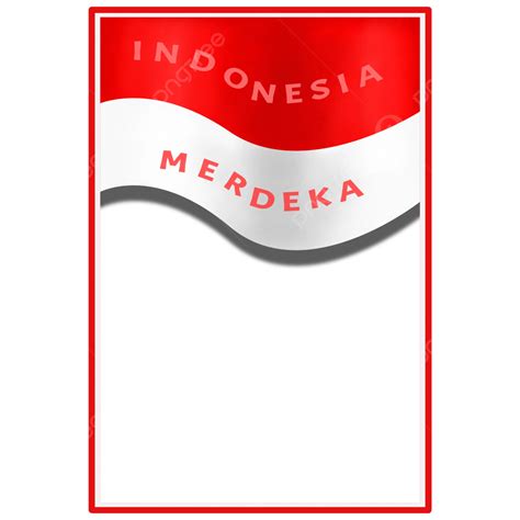 Gambar Bingkai Hari Kemerdekaan Indonesia Merah Putih Bendera