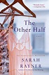The Other Half | Sarah Rayner | Macmillan