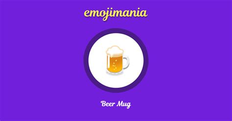 🍺 Beer Mug Emoji Copy And Paste Emojimania