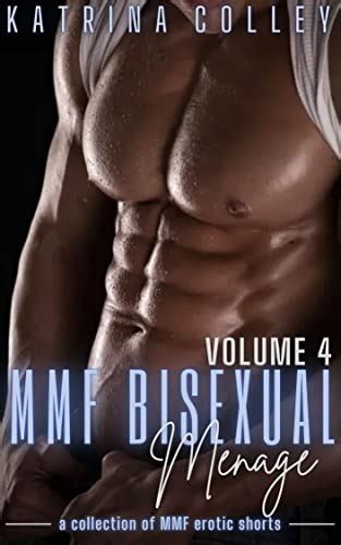 MMF Bisexual Menage Story Bundle Volume MMF Bisexual Menage Bundles EBook Colley