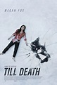 Megan Fox retorna aos filmes de terror em Till Death ; veja trailer ...