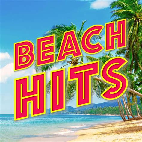 Beach Hits Compilation By Various Artists Spotify