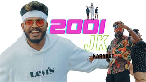 2001 J K J Kavidu Kusal Karaoke Music Video Yana Ayata Yanna Denna Youtube