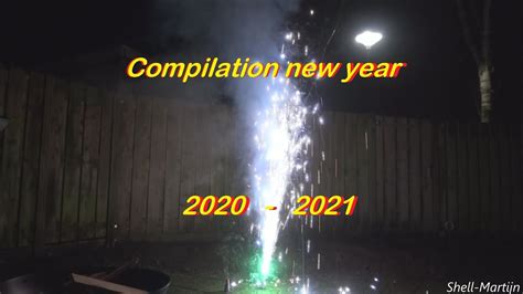 New Year 2020 2021 Compilation Shell Martijn Youtube