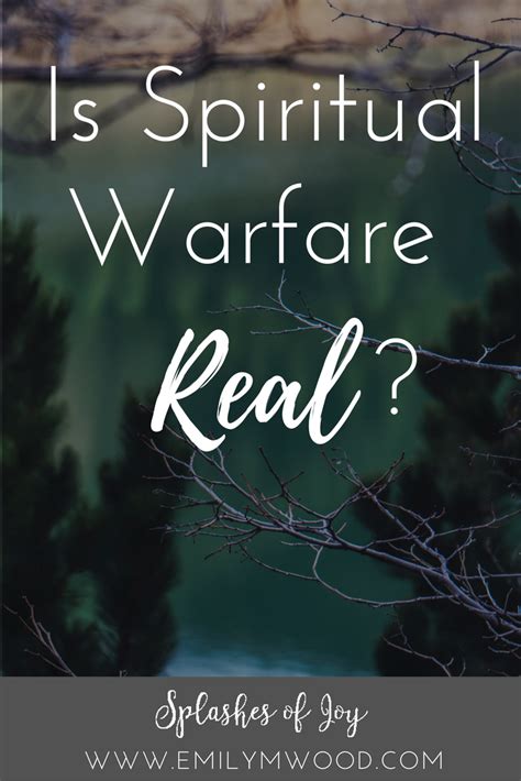 Is Spiritual Warfare Real Splashes Of Joy