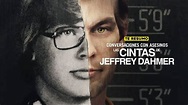 Netflix: Conversaciones con asesinos: las cintas de Jeffrey Dahmer ...