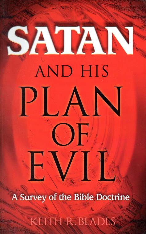 Satan And His Plan Of Evil