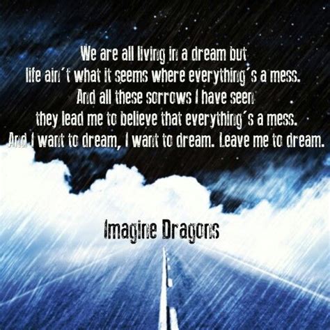 Imagine Dragons ° Dream We Are All Living In A Dream Imagine
