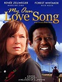My Own Love Song (2010) - Rotten Tomatoes