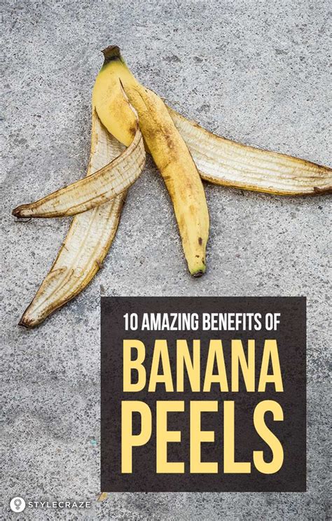 10 Amazing Benefits And Uses Of Banana Peels Banana Benefits Banana