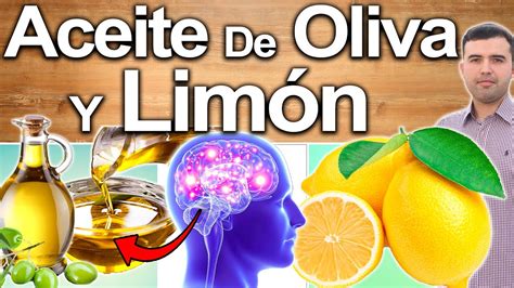 Aceite De Oliva Y Limón Para Todo Para Qué Sirve Beneficios Para