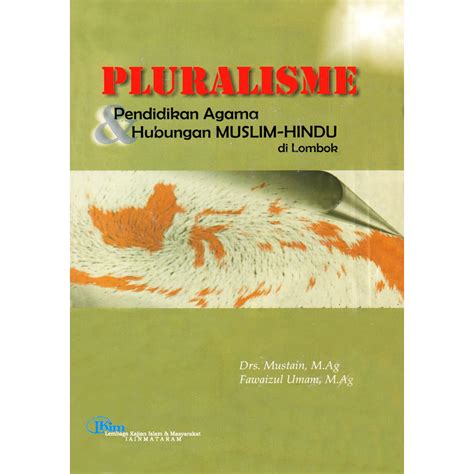 Jual Pluralisme Dan Pendidikan Agama Dan Hubungan Muslim Hindu Di