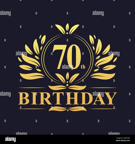 70th Birthday Design Luxurious Golden Color 70 Years Birthday
