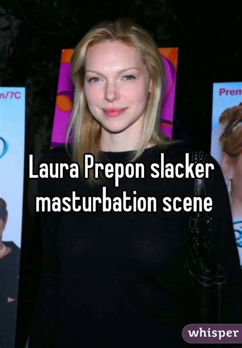 laura prepon slacker masturbation scene