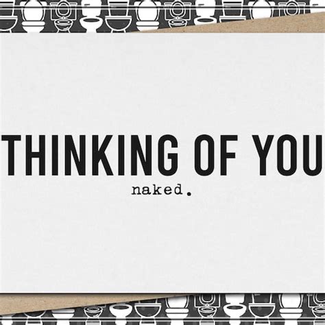 Thinking Of You Naked Funny Sarcastic Love Greeting Etsy