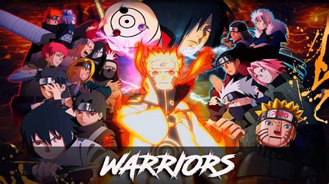 Naruto Amv Warriors Youtube