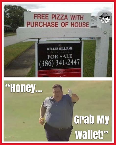 Pin By Your Agent John Clark On Memes Real Estate Humor Jknox In 2020