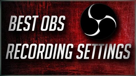 Best Obs Recording Settings In P Fps Youtube