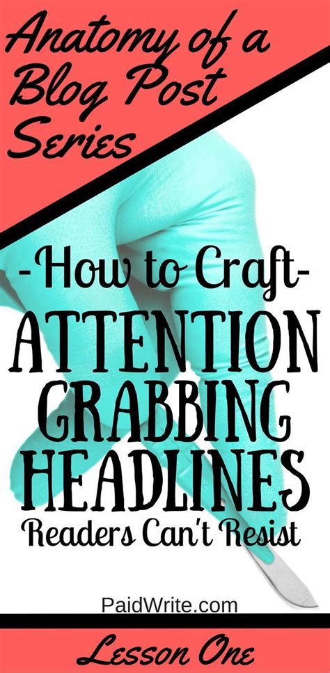 How To Craft Attention Grabbing Headlines Readers Can T Resist