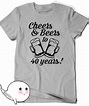Cheers and Beers 40th Birthday Shirt Funny Tshirt T-Shirt T