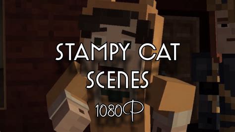 Minecraft Story Mode Stampy Cat Scenes 1080p Youtube