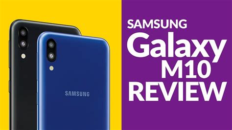 Samsung Galaxy M10 Review Is It Worth Your Money हिंदी Youtube