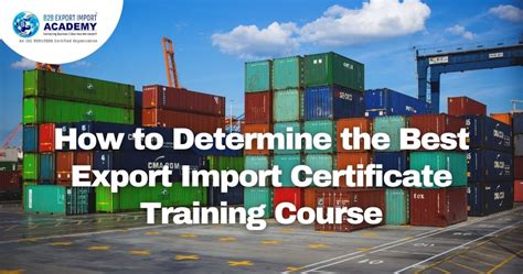 How To Determine The Best Export Import Certificate Training Course
