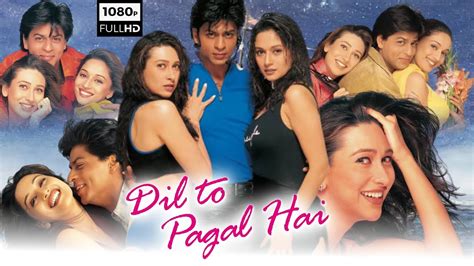 Dil To Pagal Hai Full Movie 1997 Shah Rukh Khan Madhuri Dixit