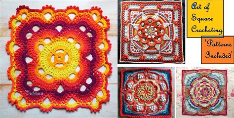 Art Of Square Crocheting Patterns Included Tutorials And More