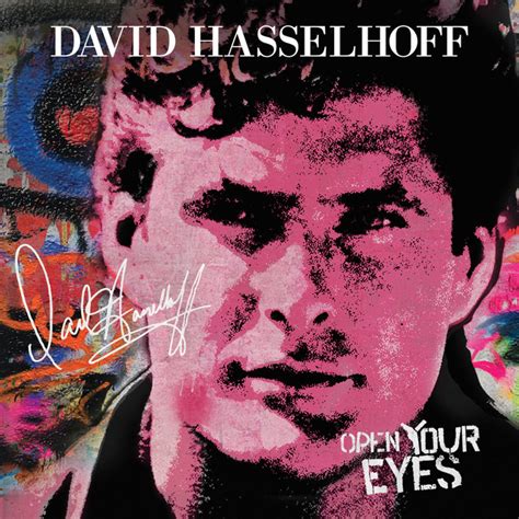 Open Your Eyes Album By David Hasselhoff Spotify