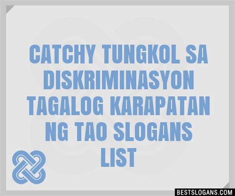 100 Catchy Tungkol Sa Diskriminasyon Tagalog Karapatan Ng Tao Slogans