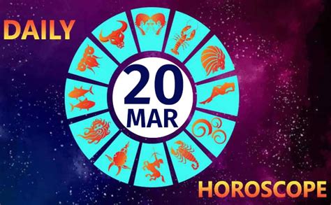 Daily Horoscope 20th March 2020 Check Astrological Prediction For All