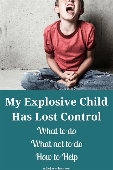 What Should I Do When My Explosive Child Loses Control