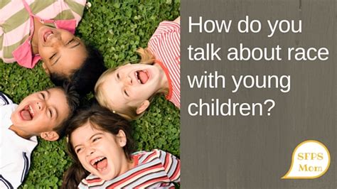 Recommendations For Talking With Young Children About Race Sfps Mom
