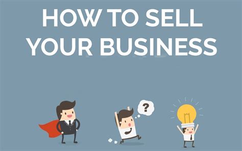 How To Sell Your Business 17 Steps To Sell Your Business