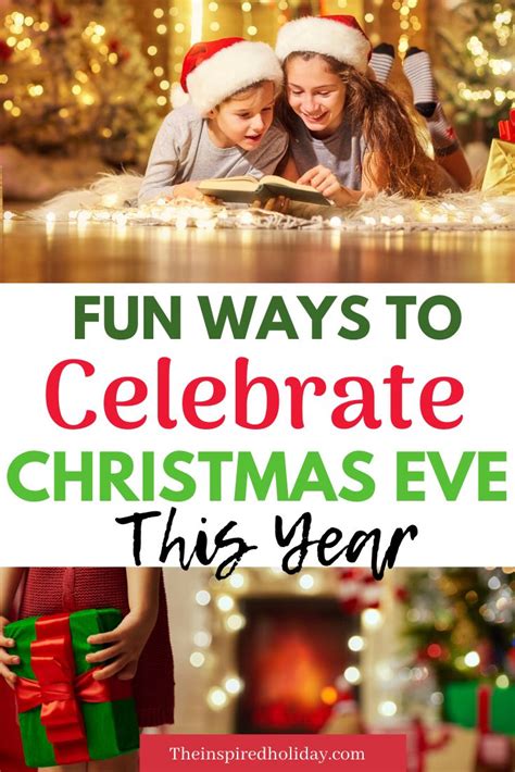 Fun Ways To Celebrate Christmas Eve This Year Christmas Eve