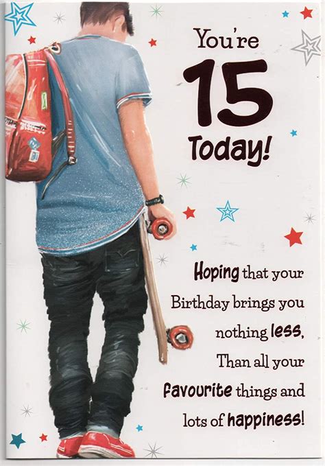 Birthday Card For Fifteen 15 Year Old Boy Free 1st Class Post Uk