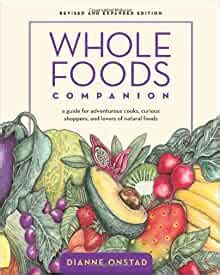 As a whole foods shopper, you'll work inside a whole foods market, getting customer grocery orders. Whole Foods Companion: A Guide for Adventurous Cooks ...