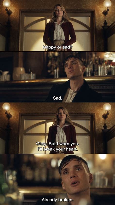 When ‘already Broken Hits Differently Peaky Blinders Quotes Peaky Blinders Tommy Shelby