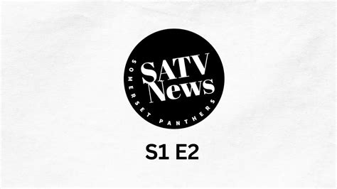 Satv News S1e2 Youtube