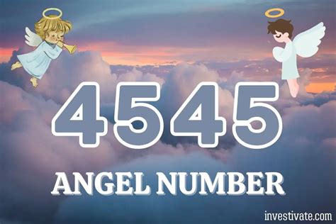 4545 Angel Number Meaning Your Spiritual Roadmap Investivate