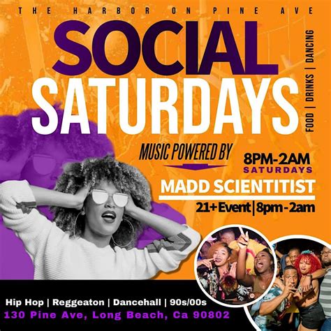 Social Saturdays At The Harbor On Pine Ft Madd Scientist The Harbor